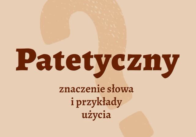 Patetyczny wiersz – emocje, historia i najpiękniejsze przykłady Patetyczny wiersz – emocje, historia i najpiękniejsze przykłady