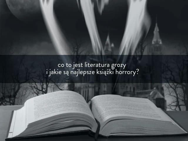 Co to jest literatura fantastyczna? Odkryj jej tajemnice i cechy Co to jest literatura fantastyczna? Odkryj jej tajemnice i cechy