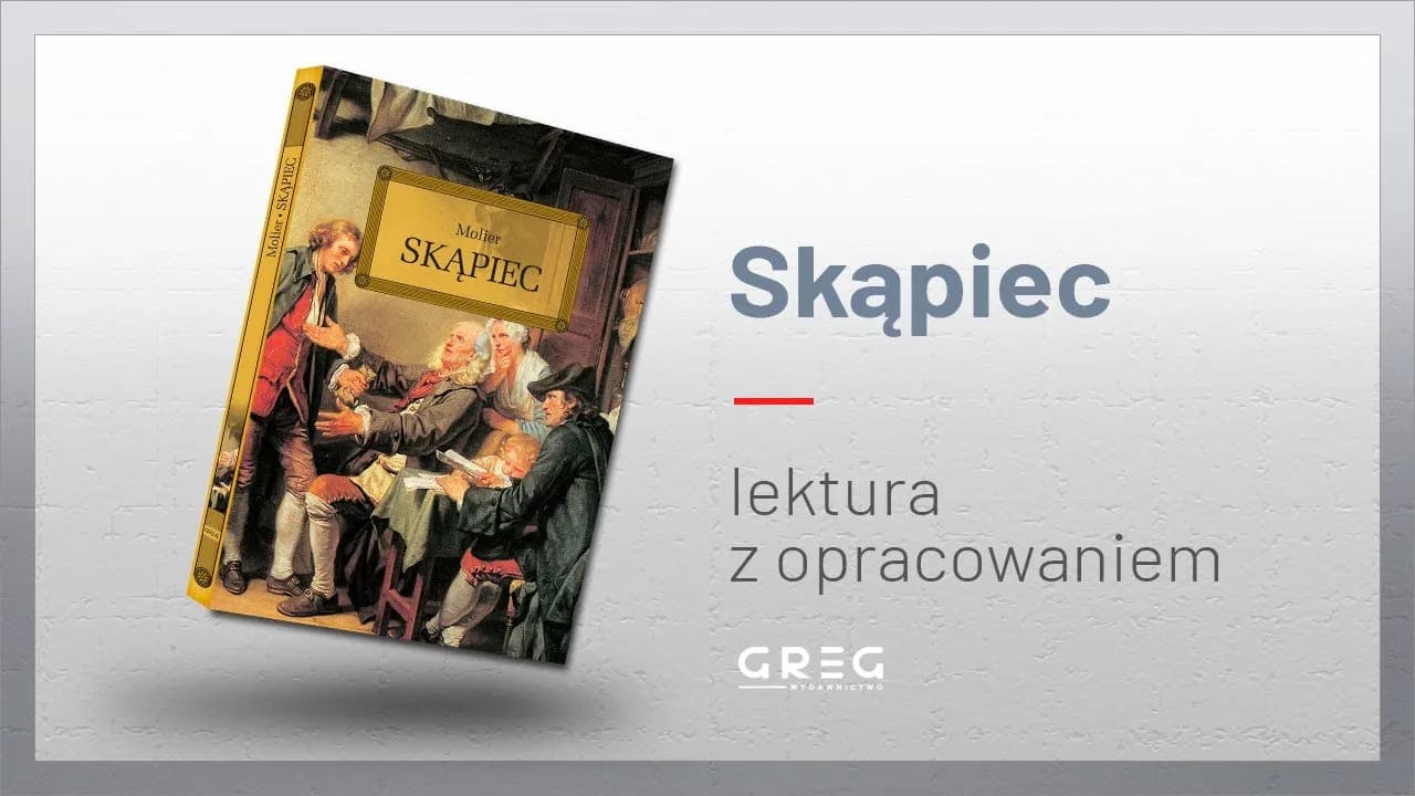 Skąpiec recenzja książki - odkryj mroczne tajemnice chciwości Molière'a Skąpiec recenzja książki - odkryj mroczne tajemnice chciwości Molière'a