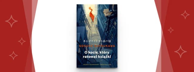 O kocie który ratował książki – ile lat minęło od wydania? O kocie który ratował książki – ile lat minęło od wydania?
