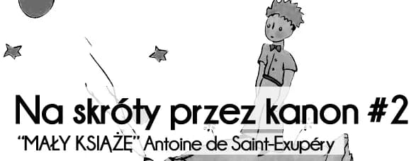 Kim jest autor książki mały książe i co warto o nim wiedzieć Kim jest autor książki mały książe i co warto o nim wiedzieć